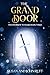The Grand Door (The Doorway...