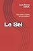 Le Sel d'où vient-il? Quell...