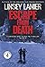 Escape from Death by Linsey Lanier
