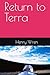 Return to Terra