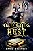When Old Gods Rest: The Demonic Compendium Book 3