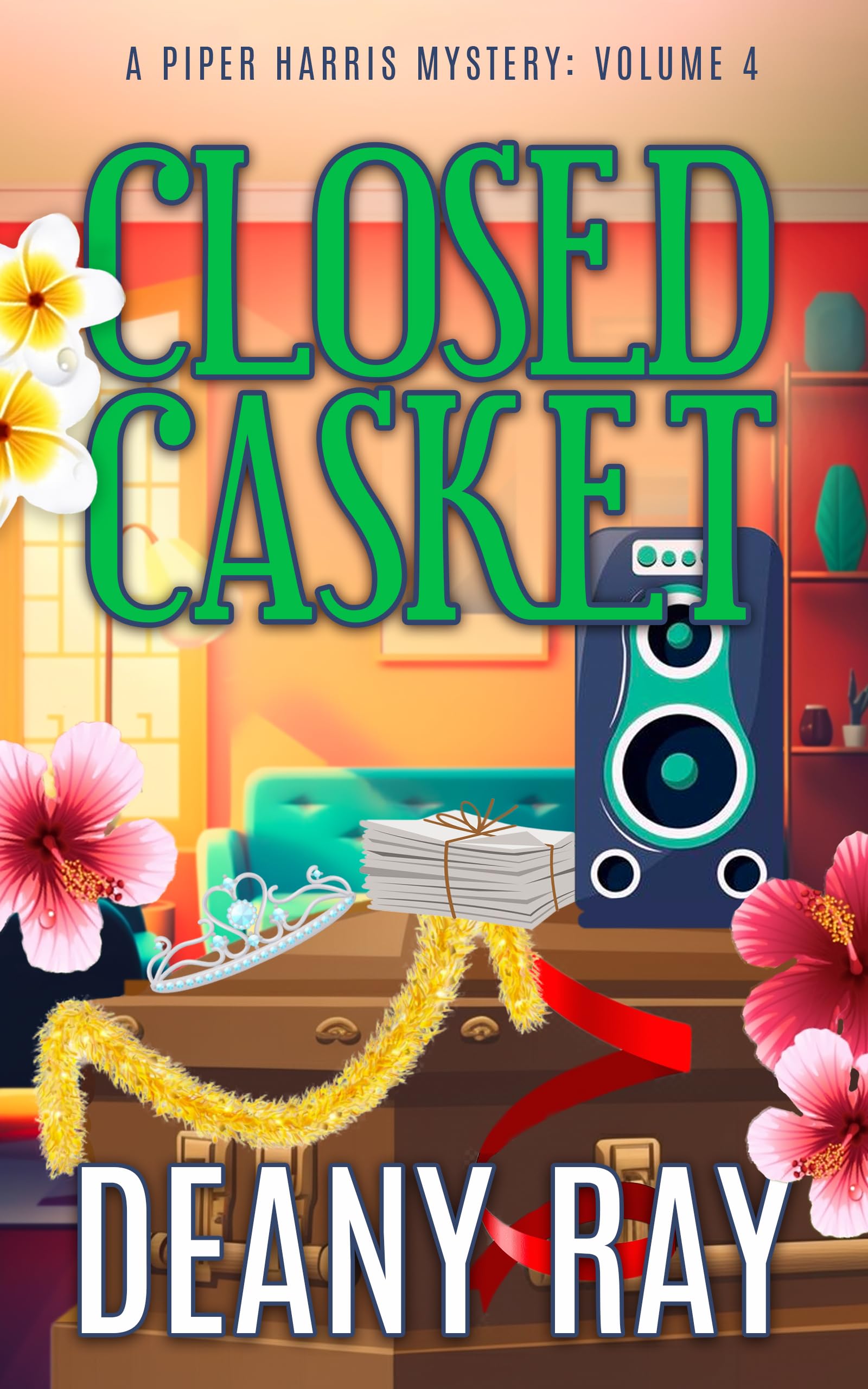 Closed Casket (A Piper Harris Mystery, Volume 4)