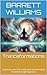 Tranceformations: A Journey...