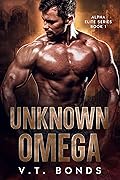 Unknown Omega (Alpha Elite, #1)