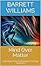 Mind Over Matter: Unlocking Peak Performance Through Hypnosis (Mindscapes: Navigating the Terrain of Hypnotherapy Book 12)