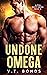 Undone Omega (Alpha Elite #5)