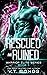 Rescued and Ruined (Warrior...