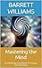 Mastering the Mind: Exceedi...