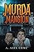 Murda Mansion