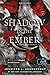 A Shadow in the Ember - Árnyék a parázsban (Hús és tűz, #1)