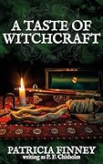 A Taste of Witchcraft