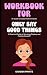Workbook for Only Say Good Things By Crystal Hefner by Garden Prints