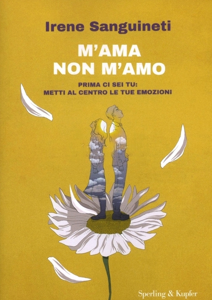 M'ama non m'amo. Prima ci sei tu: metti al centro le tue emozioni