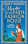 Murder at the Paris Fashion House by Nancy Warren