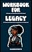 Workbook for Legacy By Uche Blackstock MD by Garden Prints