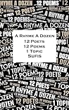A Rhyme A Dozen - 12 Poets, 12 Poems, 1 Topic ― Sufis