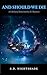 And Should We Die: A Lifefo...