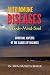 AUTOIMMUNE DISEASES AND BODY-MIND-SOUL: Spiritual Aspects of the Causes of Diseases