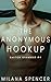 The Anonymous Hookup (Easto...