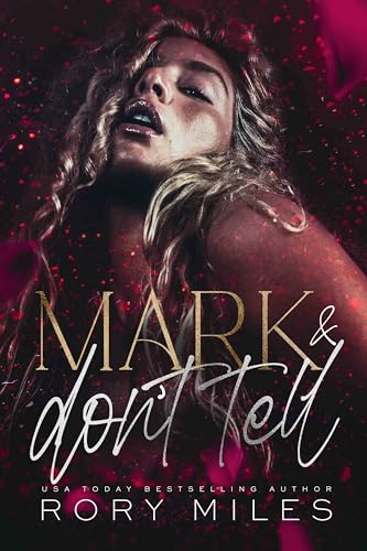 Mark & Don't Tell (Forbidden Scents)
