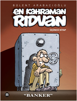 En Kahraman Rıdvan - Banker (En Kahraman Rıdvan, #3)