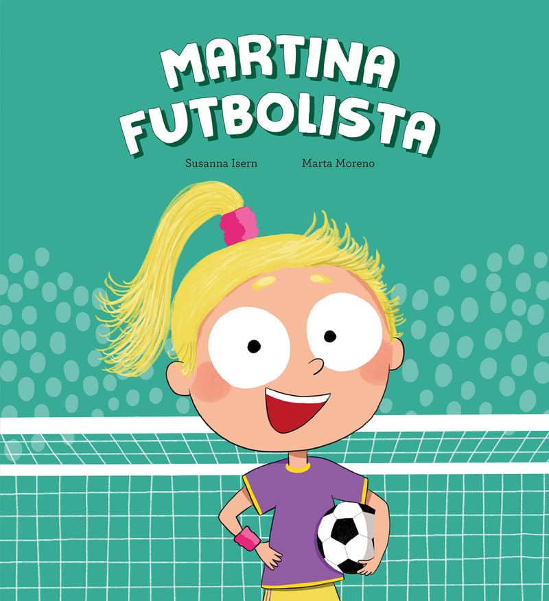 Martina futbolista (Egalitè) (Spanish Edition)