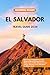 El Salvador Travel Guide 20...