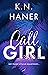 Call girl by K.N. Haner