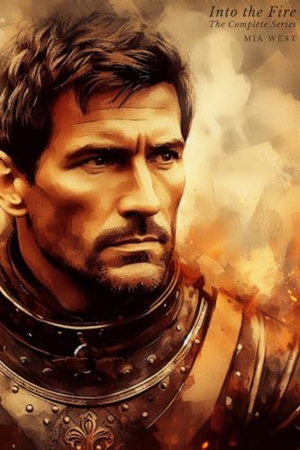 Into the Fire: The Complete Series (Kindle Edition)