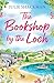 The Bookshop by the Loch (Scottish Escapes, #6)