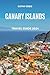 CANARY ISLANDS TRAVEL GUIDE...