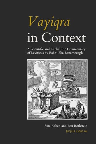 Vayiqra in Context: A Scientific and Kabbalistic Commentary of Leviticus by Rabbi Elia Benamozegh (Paperback)