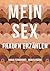 MEIN SEX: Frauen erzählen (German Edition)