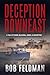Deception Downeast: A Tale of Power, Blackmail, Genius, and Redemption