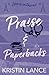 Praise & Paperbacks