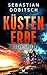 Der Landsitz: Ein packender Psychothriller mit Suchtpotential (Ein Liam-Hopkins-Thriller 2) (German Edition)
