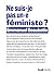 Ne suis-je pas un.e féministe ? (French Edition)