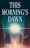 This Morning’s Dawn