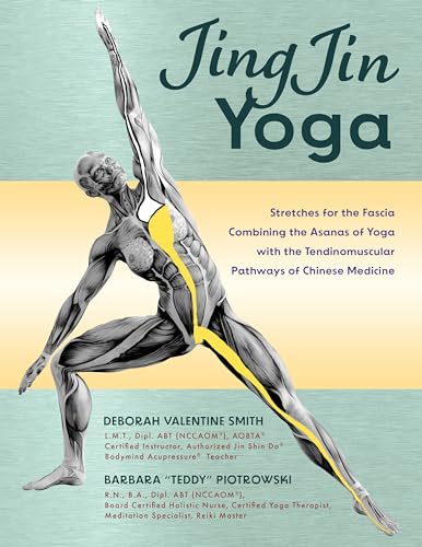 JingJin Yoga: Fascial Stretches Combining Yoga and Acupressure Muscle Meridians (Kindle Edition)