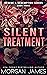Silent Treatment (Rescue & ...