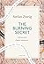 The Burning Secret: A Quick...
