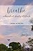 breathe by Anika Sharma