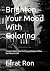 Brighten Your Mood With Col...
