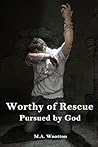 Worthy of Rescue: Pursued by God-(male cover)