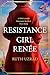 Resistance Girl Renée by Ruth Uzrad