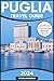 PUGLIA TRAVEL GUIDE: Your U...