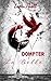 Dompter la Belle: Apprivoiser la Bête tome 2 (Apprivoiser la Bête / Dompter la Belle) (French Edition)
