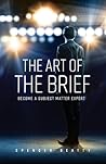 The Art of the Brief