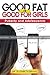 Good Fat Is Good for Girls:...