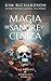 Magia de Sangre y Ceniza (Las Brujas de Moonfell, #2) (Spanish Edition)